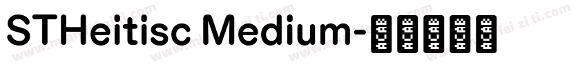 STHeitisc Medium字体转换